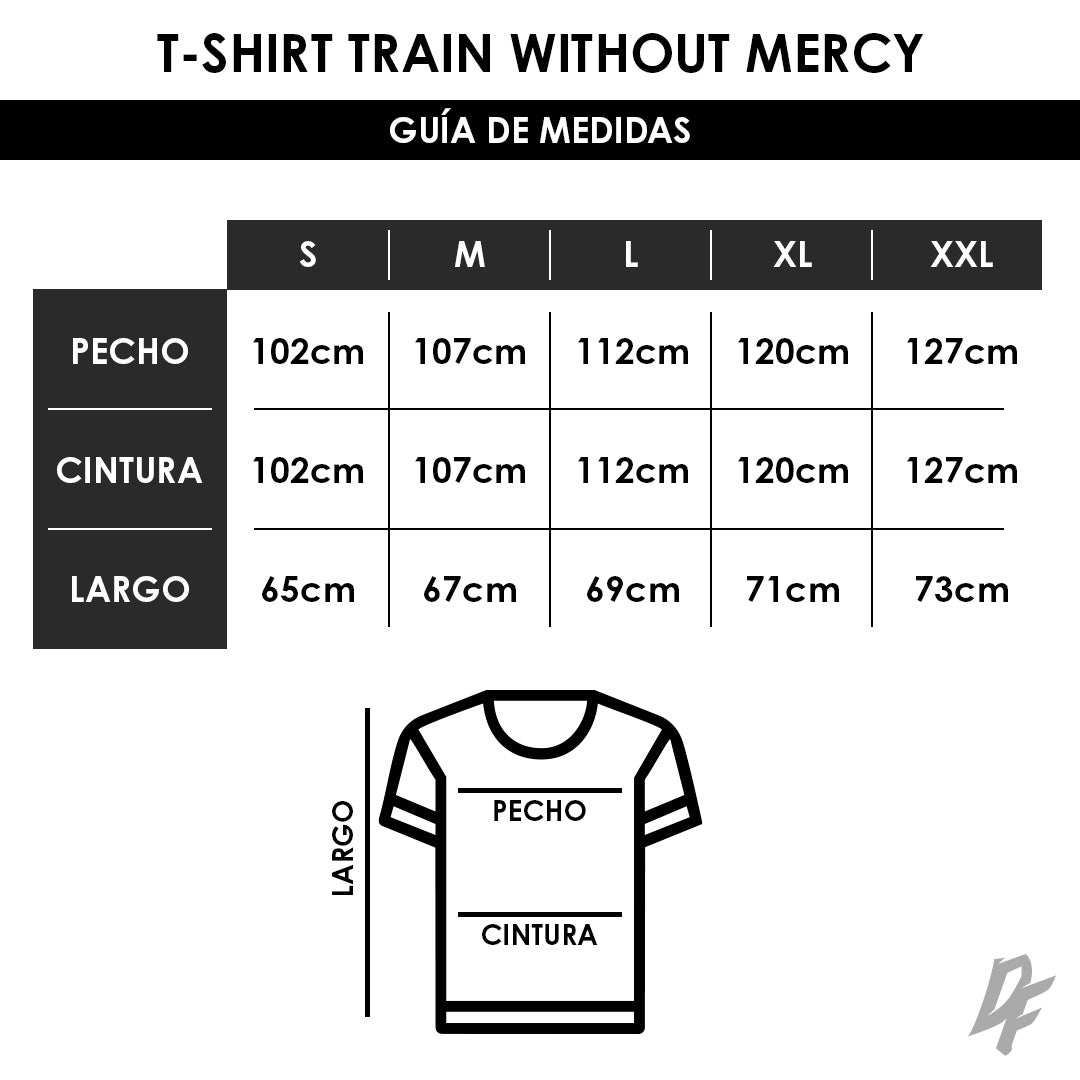 T-Shirt Train Without Mercy Guia de Medidas